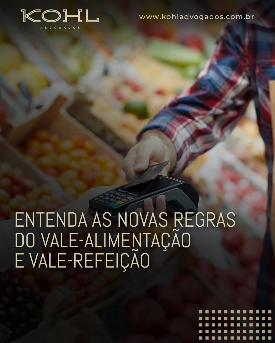 Entenda As Novas Regras Do Vale Alimenta O E Vale Refei O Kohl